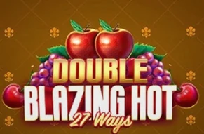 Double Blazing Hot 27 Ways