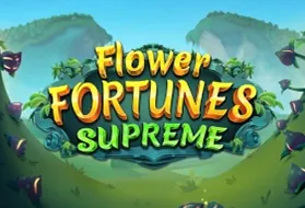 Flower Fortunes Supreme